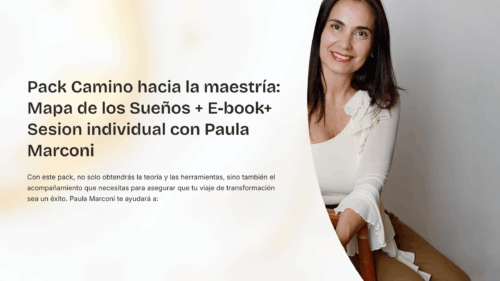 Pack Camino hacia la maestría: Mapa de los Sueños + E-book+ Sesión individual con Paula